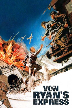 Von Ryan's Express (1965) Von Ryan's Express (1965)