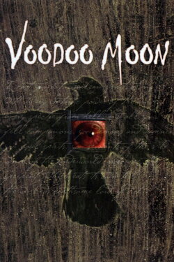 Voodoo Moon (2006) Voodoo Moon (2006)