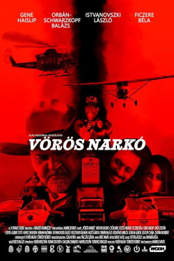 Vörös narkó (2024) Vörös narkó (2024)