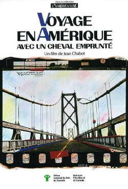 Voyage en Amérique avec un cheval emprunté (1987) Voyage en Amérique avec un cheval emprunté (1987)