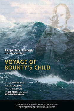 Voyage of Bounty's Child (1984) Voyage of Bounty's Child (1984)