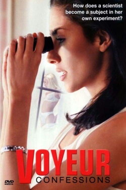 Voyeur Confessions (2001) Voyeur Confessions (2001)