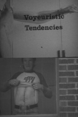 Voyeuristic Tendencies (1984)