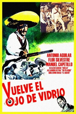 Vuelve el ojo de vidrio (1970) Vuelve el ojo de vidrio (1970)