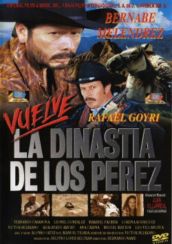 Vuelve la dinastía de Los Pérez (2001) Vuelve la dinastía de Los Pérez (2001)
