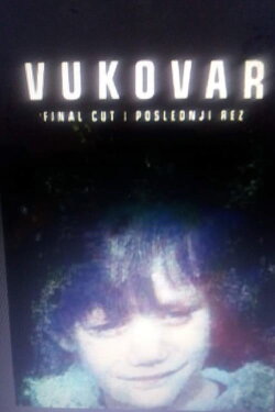 Vukovar - Final Cut (2006) Vukovar - Final Cut (2006)