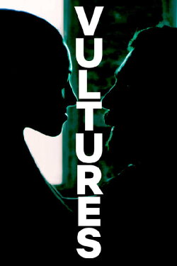 Vultures (2022) Vultures (2022)
