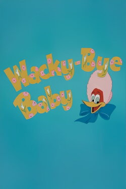 Wacky-Bye Baby (1948) Wacky-Bye Baby (1948)