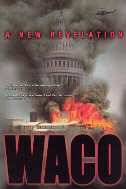 Waco: A New Revelation (1999) Waco: A New Revelation (1999)