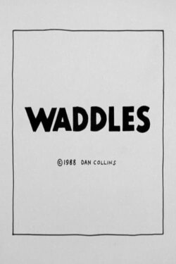 Waddles (1988) Waddles (1988)