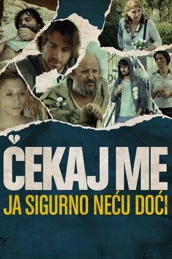 Wait for Me and I Will Not Come (2009) Wait for Me and I Will Not Come (2009)