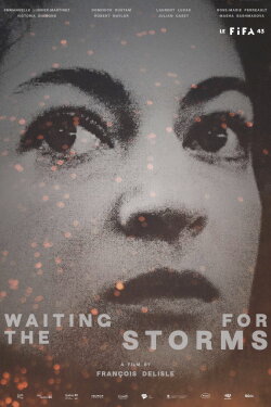 Waiting for the Storms (2025) Waiting for the Storms (2025)