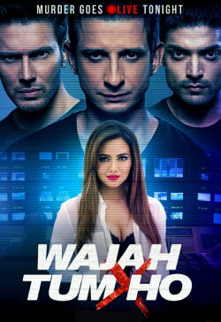 Wajah Tum Ho (2016) Wajah Tum Ho (2016)