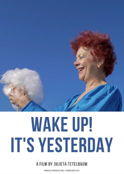 Wake Up! It's Yesterday (2021)
