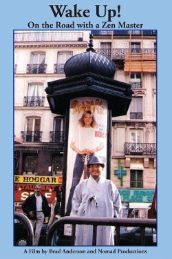 Wake Up! On the Road with a Zen Master (1992)