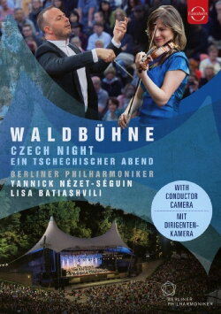 Waldbühne 2016 · Ein tschechischer Abend - Lisa Batiashvili, Berliner Philharmoniker, Yannick Nézet-Séguin (2016) Waldbühne 2016 · Ein tschechischer Abend - Lisa Batiashvili, Berliner Philharmoniker, Yannick Nézet-Séguin (2016)