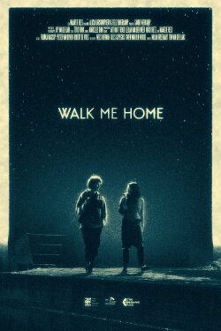 Walk Me Home (2024) Walk Me Home (2024)