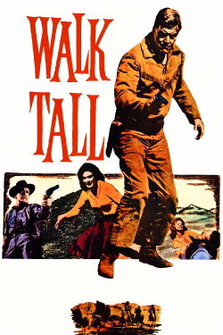 Walk Tall (1960) Walk Tall (1960)