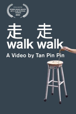 Walk Walk (2023) Walk Walk (2023)