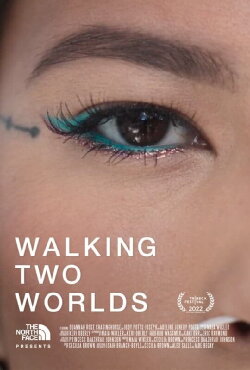 Walking Two Worlds (2022)