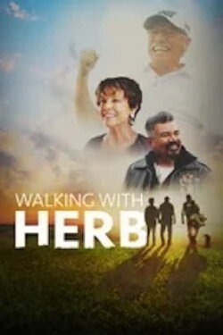 Walking with Herb (2021) Walking with Herb (2021)