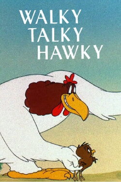 Walky Talky Hawky (1946) Walky Talky Hawky (1946)