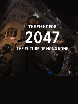 Wall Street Journal——2047: The Fight for the Future of Hong Kong (2019)