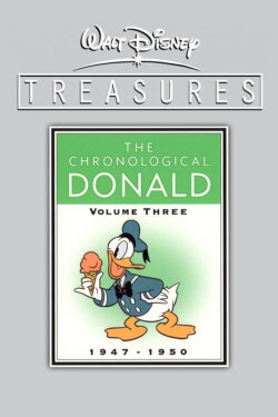 Walt Disney Treasures - The Chronological Donald, Volume Three (2007) Walt Disney Treasures - The Chronological Donald, Volume Three (2007)