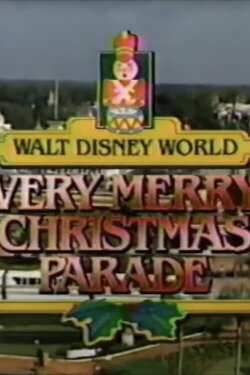 Walt Disney World Very Merry Christmas Parade (1986) Walt Disney World Very Merry Christmas Parade (1986)