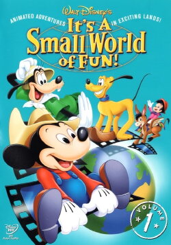 Walt Disney's It's a Small World of Fun, Vol. 1 (2006) Walt Disney's It's a Small World of Fun, Vol. 1 (2006)