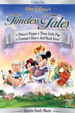Walt Disney's Timeless Tales : Volume One (2005) Walt Disney's Timeless Tales : Volume One (2005)