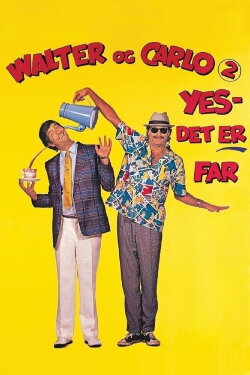 Walter and Carlo, Part II, Yes, It's Daddy (1986) Walter and Carlo, Part II, Yes, It's Daddy (1986)