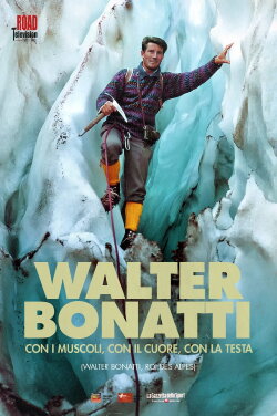 Walter Bonatti, King of the Alps (2012) Walter Bonatti, King of the Alps (2012)