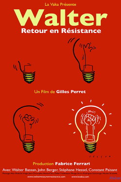 Walter, retour en résistance (2009) Walter, retour en résistance (2009)