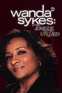 Wanda Sykes: Tongue Untied (2003) Wanda Sykes: Tongue Untied (2003)