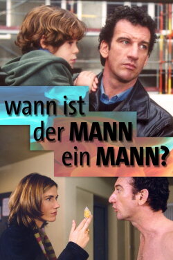 Wann ist der Mann ein Mann? (2002)