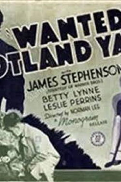 Wanted by Scotland Yard (1939) Wanted by Scotland Yard (1939)