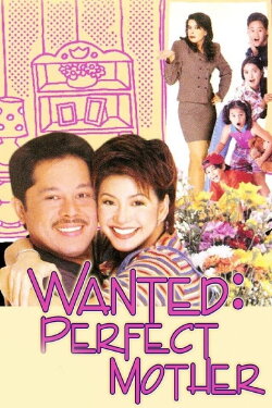 Wanted: Perfect Mother (1996) Wanted: Perfect Mother (1996)
