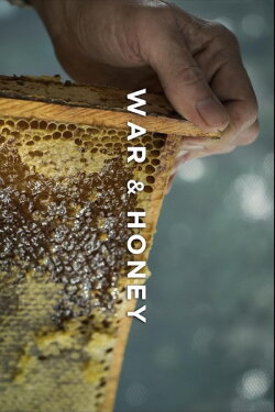 War & Honey (2021) War & Honey (2021)