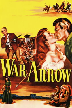 War Arrow (1953)