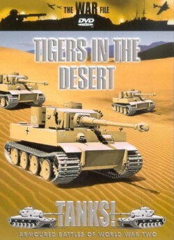 War File: Tigers in the Desert (2008) War File: Tigers in the Desert (2008)