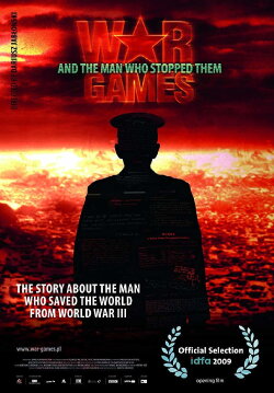 War Games and the Man Who Stopped Them (2009) War Games and the Man Who Stopped Them (2009)