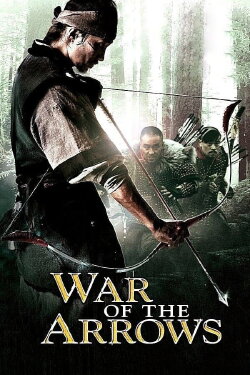 War of the Arrows (2011) War of the Arrows (2011)