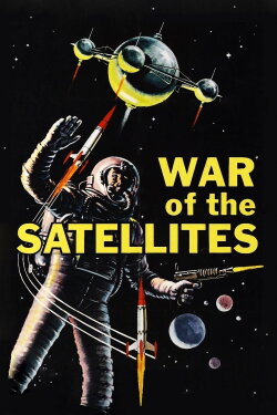 War of the Satellites (1958) War of the Satellites (1958)