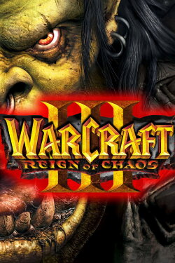 Warcraft III: Reign of Chaos (2002) Warcraft III: Reign of Chaos (2002)