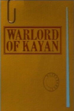 Warlord of Kayan (1989) Warlord of Kayan (1989)