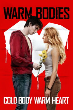 Warm Bodies (2013) Warm Bodies (2013)