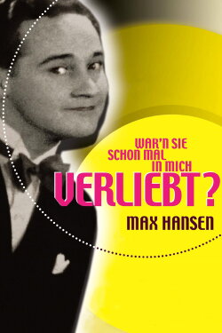 War’n Sie schon mal in mich verliebt? (2006) War’n Sie schon mal in mich verliebt? (2006)