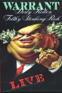 Warrant - Dirty Rotten Filthy Stinking Rich Live (1989) Warrant - Dirty Rotten Filthy Stinking Rich Live (1989)