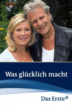 Was glücklich macht (2009) Was glücklich macht (2009)